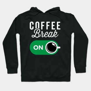 Coffee Break On Hoodie